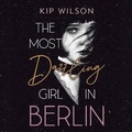 Cover: The Most Dazzling Girl in Berlin Lib/E - HarperAudio