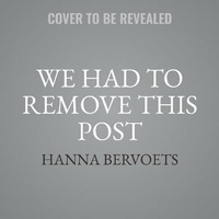 Enlarge image Cover: We Had to Remove This Post - HarperAudio