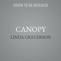 Cover: Canopy - HarperAudio