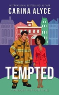 Cover: Tempted: A Firefighter Romance (MetroGen After Hours, #5) - Carina Alyce