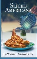 Cover: Sliced Americana - Is It Wet Yet Press