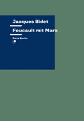 Cover: Foucault mit Marx - Dietz