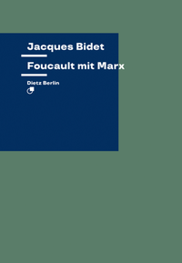 Abbildung von: Foucault mit Marx - Dietz