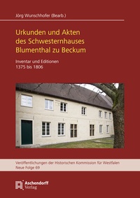 Abbildung von: Urkunden und Akten des Schwesternhauses Blumenthal zu Beckum - Aschendorff