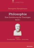 Cover: Philosophie - eine Einf&uuml;hrung f&uuml;r Theologen - Brunnen Verlag GmbH