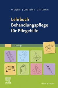 Abbildung von: Lehrbuch Behandlungspflege für Pflegehilfe - Urban & Fischer