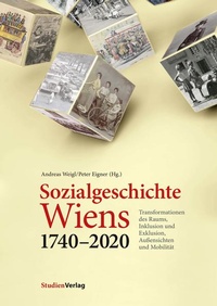 Bild: Sozialgeschichte Wiens 1740-2020 - Studien Verlag