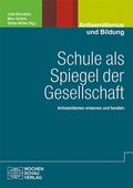 Cover: Schule als Spiegel der Gesellschaft - Wochenschau Verlag