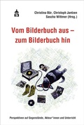 Cover: Vom Bilderbuch aus - zum Bilderbuch hin - Schneider bei wbv