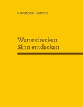 Cover: Werte checken Sinn entdecken - BoD - Books on Demand