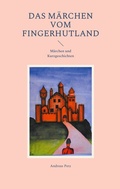 Cover: Das M&auml;rchen vom Fingerhutland - BoD - Books on Demand