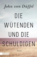 Cover: Die W&uuml;tenden und die Schuldigen - DuMont Buchverlag