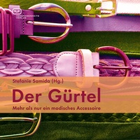 Abbildung von: Der Gürtel - Vergangenheitsverlag