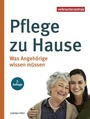 Cover: Pflege zu Hause - Verbraucherzentrale NRW e.V.