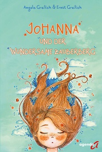 Abbildung von: Johanna und der wundersame Zauberberg - agenda Münster