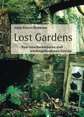 Cover: Lost Gardens - VDG Weimar - Verlag und Datenbank f&uuml;r Geisteswissenschaften