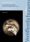 Cover: Der Magdal&eacute;nien-Fundplatz Bad K&ouml;sen-Lengefeld an der Saale (Ver&ouml;ffentlichungen des Landesamtes f&uuml;r Denkmalpflege und Arch&auml;ologie 82) - Landesamt f. Denkmalpflege u. Arch&auml;ologie Sachsen-Anhalt