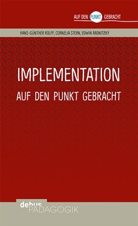 Enlarge image Cover: Implementation auf den Punkt gebracht - Debus Pädagogik