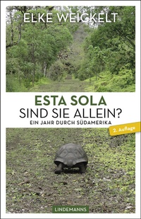Abbildung von: Esta Sola. Sind Sie allein? - Lindemanns VERLAG & AGENTUR