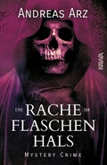 Cover: Die Rache im Flaschenhals - Kampenwand