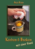 Cover: Kochen & Backen mit einer Hand - Jakobsweg-Team Winnenden