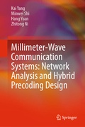 Cover: Millimeter-Wave Communication Systems: Network Analysis and Hybrid Precoding Design - Springer