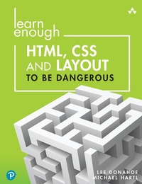 Abbildung von: Learn Enough HTML, CSS and Layout to Be Dangerous - Addison Wesley