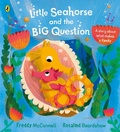 Cover: Little Seahorse and the Big Question - Puffin
