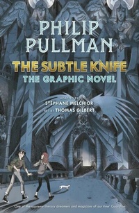 Abbildung von: The Subtle Knife: The Graphic Novel - Penguin Books Ltd