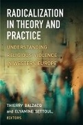 Cover: Radicalization in Theory and Practice - The University of Michigan Press