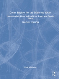 Abbildung von: Color Theory for the Make-up Artist - Routledge