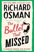 Cover: The Bullet That Missed - Pamela Dorman Books