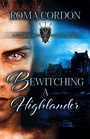 Cover: Bewitching a Highlander - CamCat Publishing