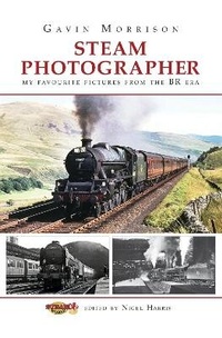 Enlarge image Cover: Steam Photographer - Steam World Publishing Ltd