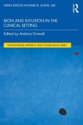 Cover: Bion and Intuition in the Clinical Setting - Routledge