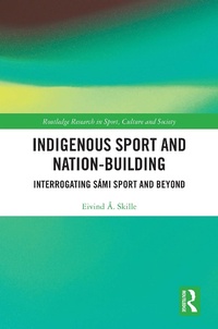 Abbildung von: Indigenous Sport and Nation-Building - Routledge