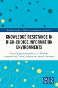 Cover: Knowledge Resistance in High-Choice Information Environments - Routledge