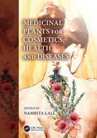 Abbildung von: Medicinal Plants for Cosmetics, Health and Diseases - CRC Press