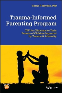 Enlarge image Cover: Trauma-Informed Parenting Program - Wiley
