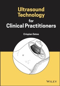 Abbildung von: Ultrasound Technology for Clinical Practitioners - Wiley