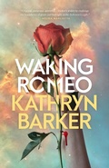 Cover: Waking Romeo - Flatiron Books