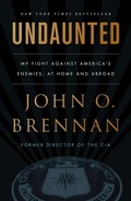 Cover: Undaunted: My Fight Against America's Enemies, At Home and Abroad - St Martin's Press