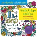 Cover: Zendoodle Colorscapes: Faith, Hope, And Love - St Martin's Press
