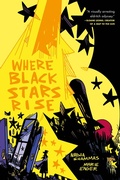 Cover: Where Black Stars Rise - St Martin's Press