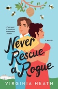 Cover: Never Rescue a Rogue - St Martin's Press