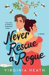 Enlarge image Cover: Never Rescue a Rogue - St Martin's Press