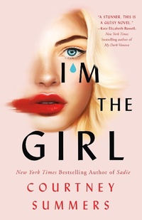 Enlarge image Cover: I'm the Girl - Wednesday Books