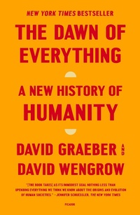 Enlarge image Cover: The Dawn of Everything - St Martin's Press