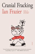 Cover: Cranial Fracking - Picador USA
