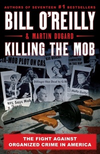 Enlarge image Cover: Killing the Mob - Saint Martin's Griffin,U.S.